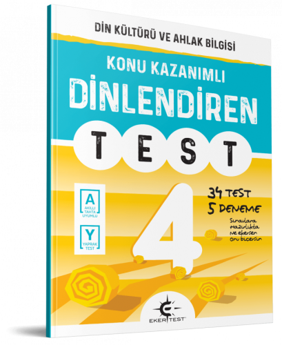 4. Sınıf Dinlendiren Test (Eker Test)